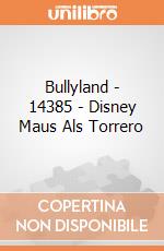 Bullyland - 14385 - Disney Maus Als Torrero gioco di Terminal Video