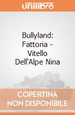 Bullyland: Fattoria - Vitello Dell'Alpe Nina gioco