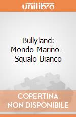 Bullyland: Mondo Marino - Squalo Bianco giochi