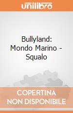 Bullyland: Mondo Marino - Squalo gioco