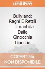 Bullyland: Ragni E Rettili - Tarantola Daile Ginocchia Bianche gioco