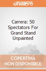 Carrera: 50 Spectators For Grand Stand Unpainted giochi
