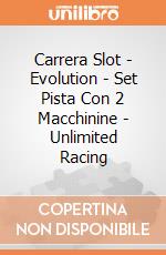 Carrera Slot - Evolution - Set Pista Con 2 Macchinine - Unlimited Racing gioco