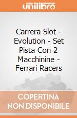 Carrera Slot - Evolution - Set Pista Con 2 Macchinine - Ferrari Racers gioco