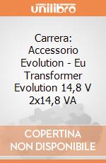 Carrera: Accessorio Evolution - Eu Transformer Evolution 14,8 V 2x14,8 VA gioco