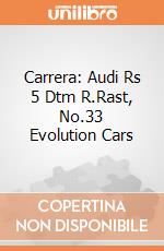 Carrera: Audi Rs 5 Dtm R.Rast, No.33 Evolution Cars gioco di Carrera