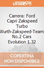 Carrera: Ford Capri Zakspeed Turbo Wurth-Zakspeed-Team, No.2 Cars Evolution 1.32 gioco