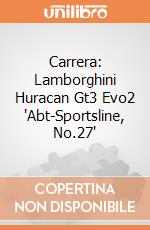 Carrera: Lamborghini Huracan Gt3 Evo2 'Abt-Sportsline, No.27' giochi