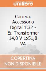 Carrera: Accessorio Digital 1:32 - Eu Transformer 14,8 V 1x51,8 VA gioco