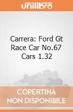 Carrera: Ford Gt Race Car No.67 Cars 1.32 gioco