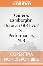 Carrera: Lamborghini Huracan Gt3 Evo2 'Ssr Performance, M.B giochi