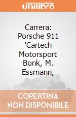 Carrera: Porsche 911 'Cartech Motorsport Bonk, M. Essmann, giochi
