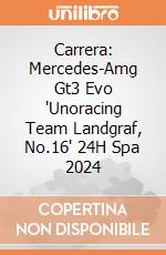 Carrera: Mercedes-Amg Gt3 Evo 'Unoracing Team Landgraf, No.16' 24H Spa 2024 giochi