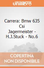 Carrera: Bmw 635 Csi Jagermeister - H.J.Stuck - No.6 giochi