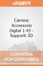 Carrera: Accessorio Digital 1:43 - Supporti 3D gioco