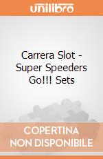 Carrera Slot - Super Speeders Go!!! Sets gioco di Carrera
