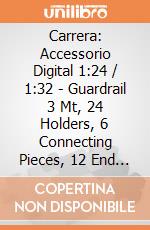 Carrera: Accessorio Digital 1:24 / 1:32 - Guardrail 3 Mt, 24 Holders, 6 Connecting Pieces, 12 End Pieces For Track 1:24 gioco