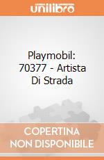 Playmobil: 70377 - Artista Di Strada gioco