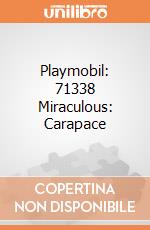 Playmobil: 71338 Miraculous: Carapace gioco