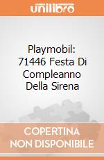Playmobil: 71446 Festa Di Compleanno Della Sirena gioco