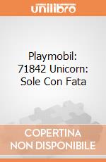 Playmobil: 71842 Unicorn: Sole Con Fata giochi