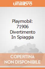 Playmobil: 71906 Divertimento In Spiaggia giochi