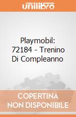 Playmobil: 72184 - Trenino Di Compleanno giochi
