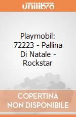 Playmobil: 72223 - Pallina Di Natale - Rockstar giochi