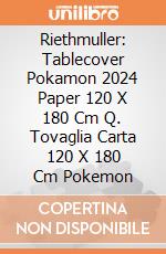 Riethmuller: Tablecover Pokamon 2024 Paper 120 X 180 Cm Q. Tovaglia Carta 120 X 180 Cm Pokemon giochi