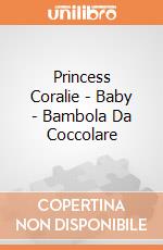 Princess Coralie - Baby - Bambola Da Coccolare gioco