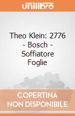 Theo Klein: 2776 - Bosch - Soffiatore Foglie gioco