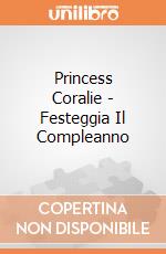 Princess Coralie - Festeggia Il Compleanno gioco