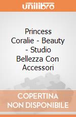 Princess Coralie - Beauty - Studio Bellezza Con Accessori gioco