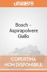 Bosch - Aspirapolvere Giallo gioco