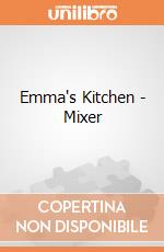 Emma's Kitchen - Mixer gioco