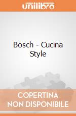 Bosch - Cucina Style gioco