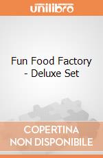 Fun Food Factory - Deluxe Set gioco