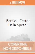 Barbie - Cesto Della Spesa gioco