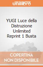 YUGI Luce della Distruzione Unlimited Reprint 1 Busta giochi