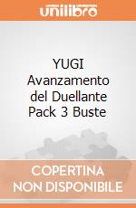 YUGI Avanzamento del Duellante Pack 3 Buste giochi