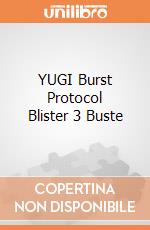 YUGI Burst Protocol Blister 3 Buste giochi