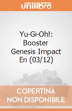 Yu-Gi-Oh!: Booster Genesis Impact En (03/12) gioco