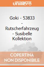 Goki - 53833 - Rutscherfahrzeug - Susibelle Kollektion gioco