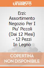 Erzi: Assortimento Negozio Per I Piu' Piccoli (Dai 12 Mesi) - 12 Pezzi In Legno giochi