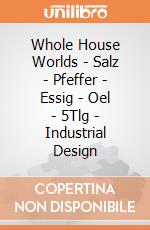 Whole House Worlds - Salz - Pfeffer - Essig - Oel - 5Tlg - Industrial Design gioco