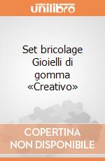 Set bricolage Gioielli di gomma «Creativo» giochi