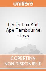 Legler Fox And Ape Tambourine -Toys gioco