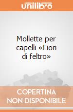 Mollette per capelli  «Fiori di feltro» giochi