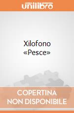 Xilofono «Pesce» gioco