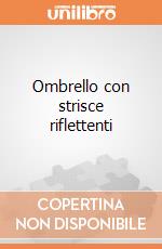 Ombrello con strisce riflettenti giochi